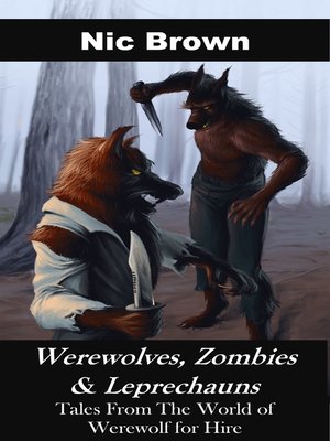 cover image of Werewolves, Zombies & Leprechauns